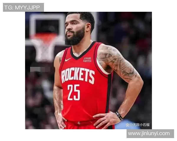 弗雷德范弗利特如何在NBA赛场上展现领袖风范与卓越表现